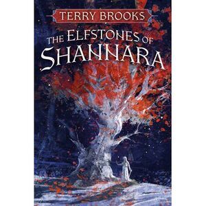 The Elfstones of Shannara -- Terry Brooks
